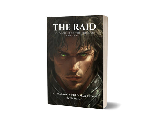 The Raid - a Shadow World Max story